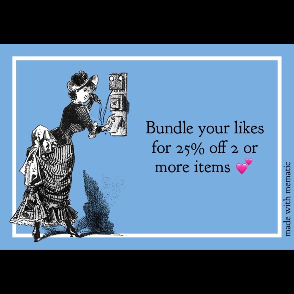 Bundle your likes for 25% off 2 or more items